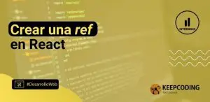 Crear una ref en React