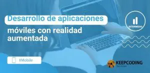 Desarrollo de aplicaciones móviles con realidad aumentada