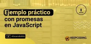 ejemplo práctico con promesas en JavaScript
