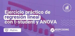 Ejercicio práctico de regresión lineal con t-student y ANOVA