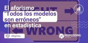 todos los modelos son erróneos