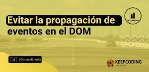 evitar la propagación de eventos en el DOM