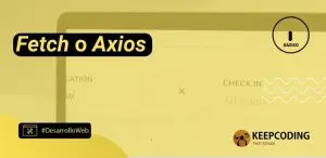 Fetch o Axios