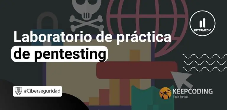 Laboratorio de práctica de pentesting