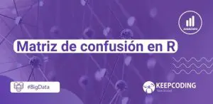 Matriz de confusión en R
