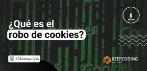 Qué es el robo de cookies