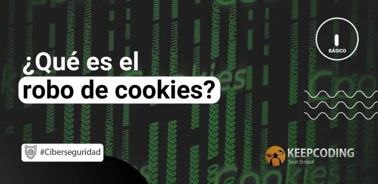 Qué es el robo de cookies