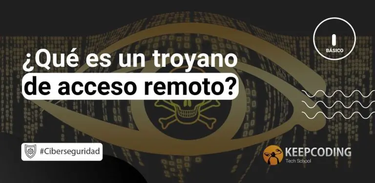 Qué es un troyano de acceso remoto