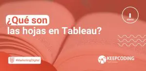 Qué son las hojas en tableau