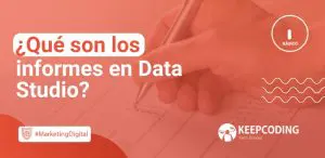 Qué son los informes en Data Studio