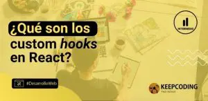 Qué son los custom hooks en React