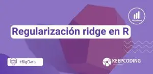 Regularización ridge en R