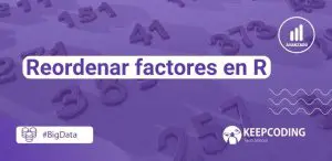 Reordenar factores en R