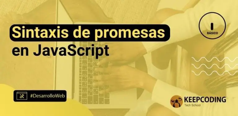 Sintaxis de promesas en JavaScript