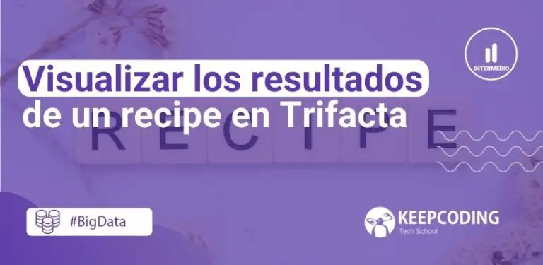 resultados de un recipe en Trifacta