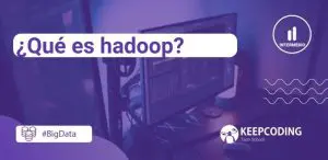 Qué es hadoop