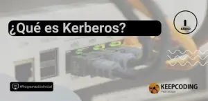 qué es kerberos