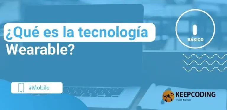 que es la tecnología Wearable
