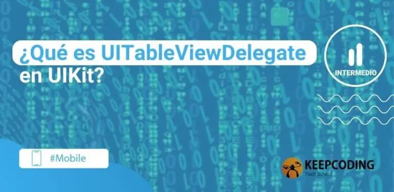 ¿Qué es UITableViewDelegate en UIKit