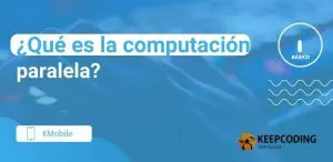 ¿Qué es la computación paralela