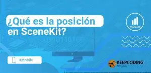 ¿Qué es la posición en SceneKit?