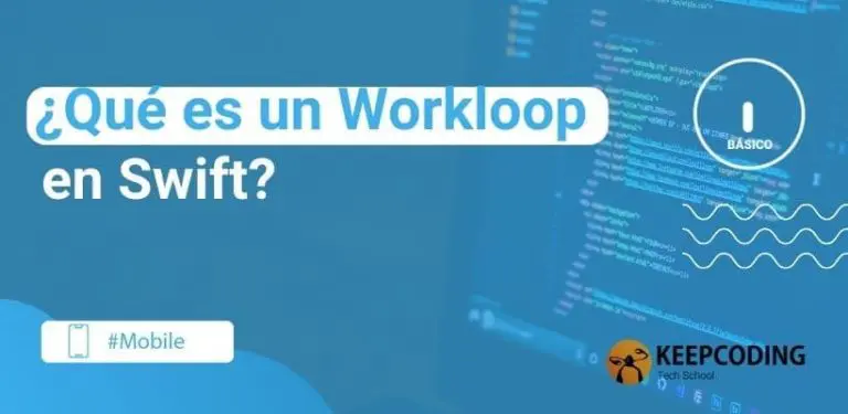 ¿Qué es un Workloop en Swift