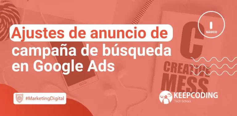 ajustes de anuncio de campaña de búsqueda
