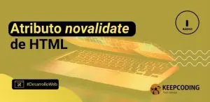 Atributo novalidate de HTML