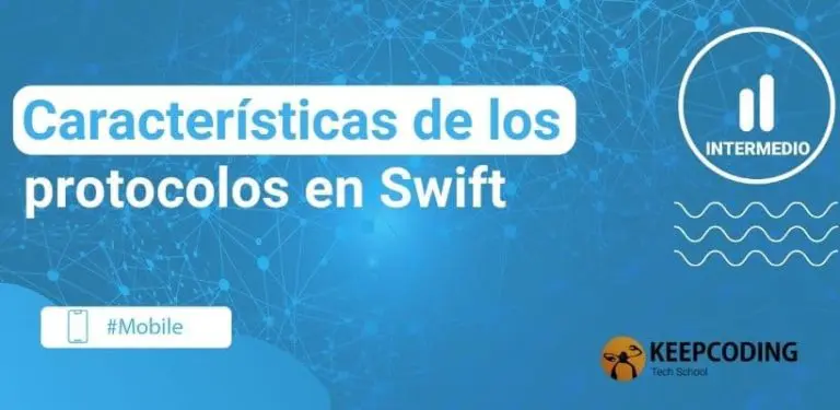 Características de los protocolos en Swift