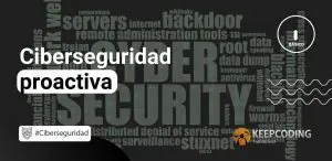 Ciberseguridad proactiva