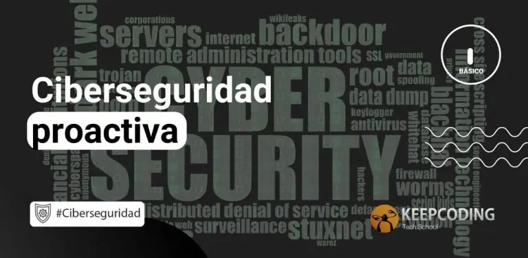 Ciberseguridad proactiva