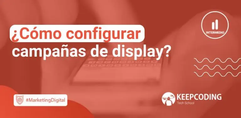 configurar campañas de display