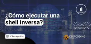 Cómo ejecutar una shell inversa