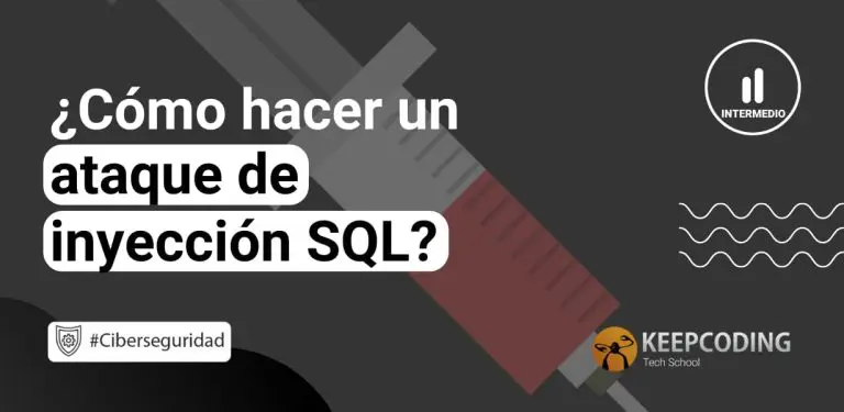 Cómo hacer un ataque de inyección SQL