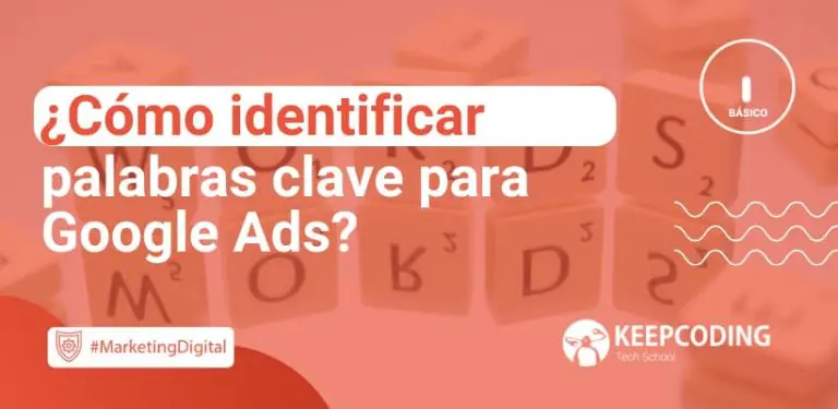Cómo identificar palabras clave para Google Ads