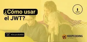 Cómo usar el JWT