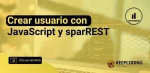 Crear usuario con JavaScript y sparREST