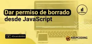 Dar permiso de borrado desde JavaScript