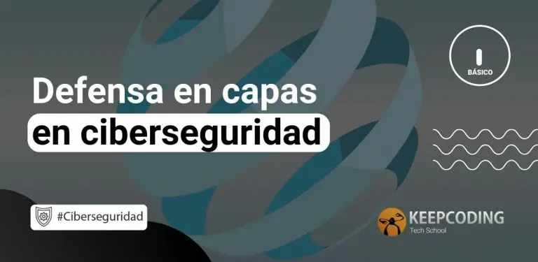 Defensa en capas en ciberseguridad