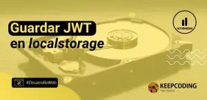 Guardar JWT en localstorage