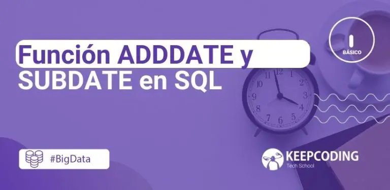 adddate y subdate en SQL