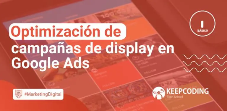 Optimización de campañas de display