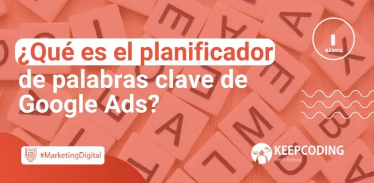 Qué es el planificador de palabras clave de Google Ads
