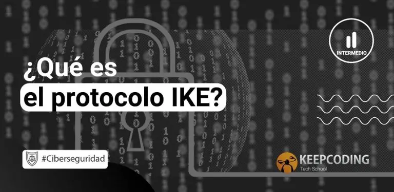 Qué es el protocolo IKE
