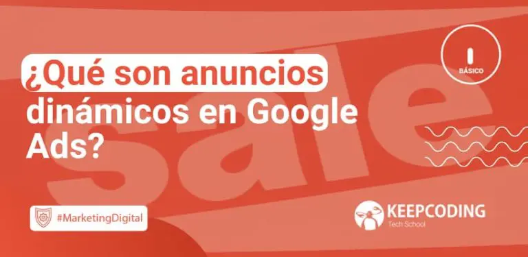 Qué son anuncios dinámicos en Google Ads