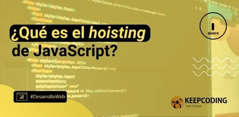 Qué es el hoisting de JavaScript