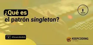 patrón singleton