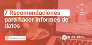 Recomendaciones para hacer informes de datos