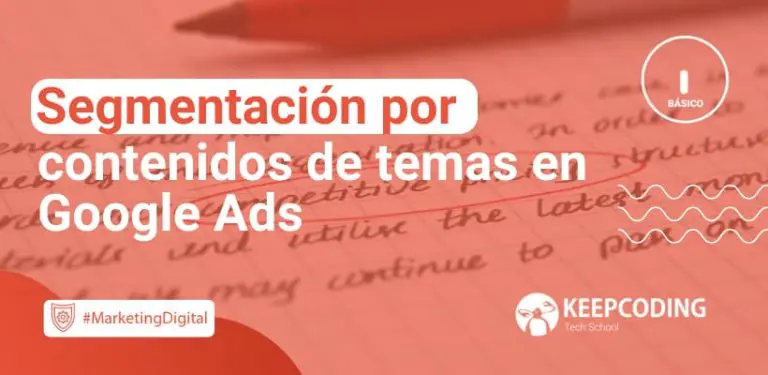 Segmentación por contenidos de temas en Google Ads