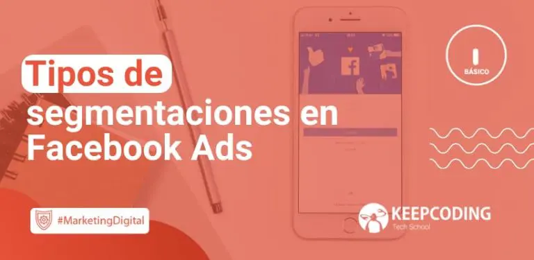 tipos de segmentaciones en Facebook Ads